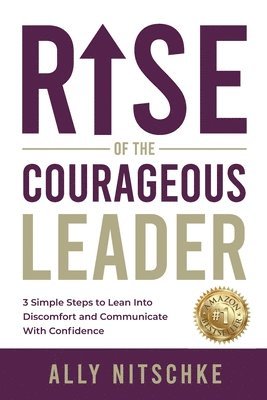 Rise Of The Courageous Leader 1