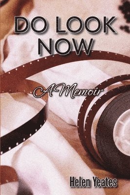 Helen Yeates - Do Look Now, Häftad