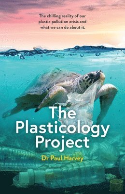 Paul Harvey - Plasticology Project, Häftad