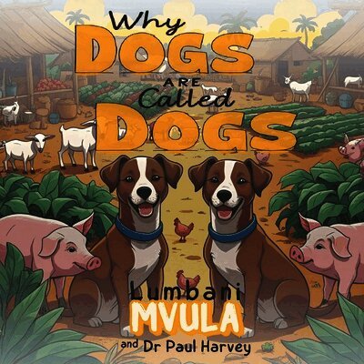 Why Dogs are Called Dogs