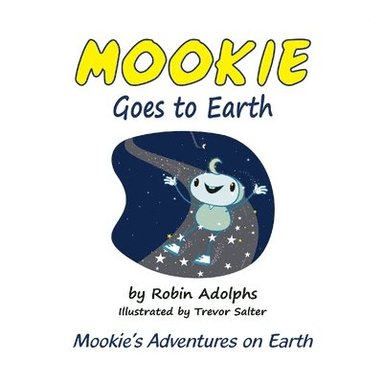 bokomslag Mookie Goes to Earth: 1