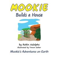 bokomslag Mookie Builds a House: 2