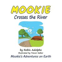 bokomslag Mookie Crosses the River: 4