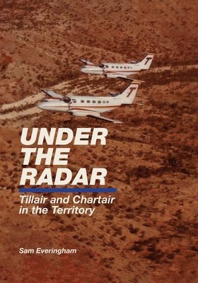 Under The Radar - Tillair and Chartair in the Territory 1