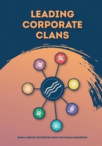 bokomslag Leading Corporate Clans