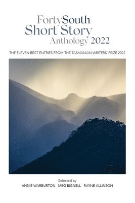 Forty South Short Story Anthology 2022, Häftad
