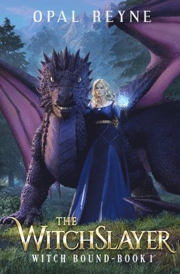 Opal Reyne - WitchSlayer, Häftad