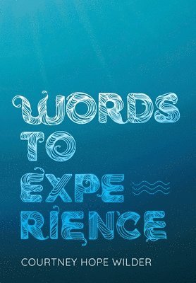 Words to Experience 1