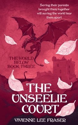 Vivienne Lee Fraser - Unseelie Court, Häftad