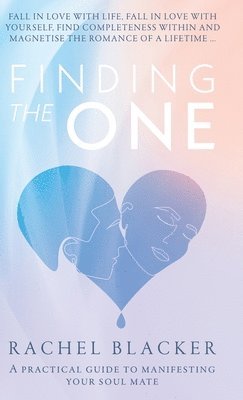 Rachel Blacker - Finding the One, Inbunden