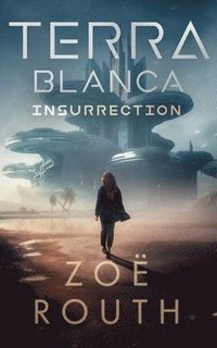 bokomslag Terra Blanca - Insurrection