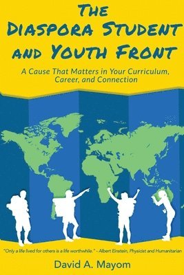 David A Mayom, David A. Mayom - Diaspora Student and Youth Front, Häftad