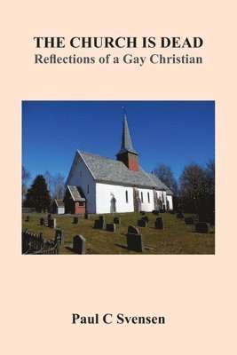 Paul Svensen - Church is Dead, Häftad