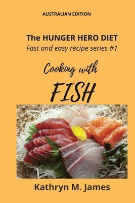 bokomslag The HUNGER HERO DIET - Fast and easy recipe series #1