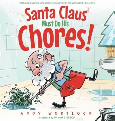 Santa Claus Must Do His Chores! 1