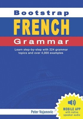 Peter Vujanovic - Bootstrap French Grammar, Häftad