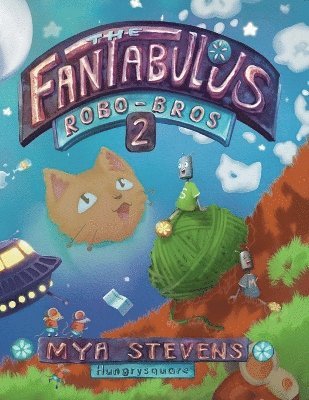 Fantabulous Robo-Bros 2