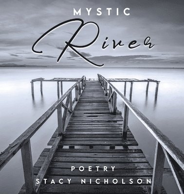 Stacy Nicholson - Mystic River, Häftad