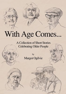 Margot Ogilvie - With Age Comes..., Häftad