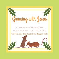 bokomslag Growing With Jesus