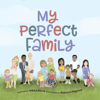 Alisha Burns - My Perfect Family, Häftad