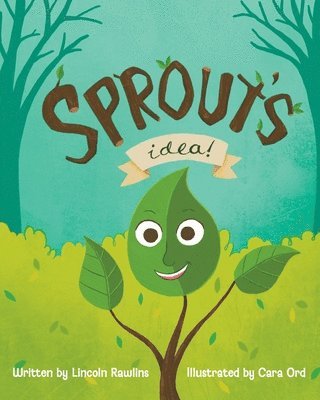 Lincoln Rawlins - Sprout's Idea, Häftad
