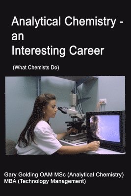 Analytical Chemistry - an Interesting Career 1