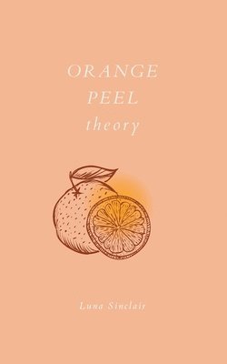 Orange Peel Theory 1