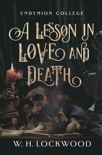 bokomslag A Lesson in Love and Death