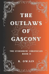 bokomslag The Outlaws of Gascony