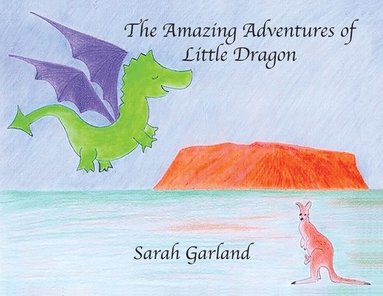 Sarah Garland - Amazing Adventures of Little Dragon, Häftad