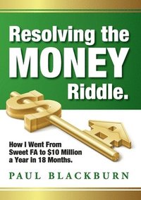 bokomslag Resolving the Money Riddle