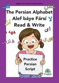 bokomslag Persian Writing Alphabet Book Alef bye Frs Read & Write