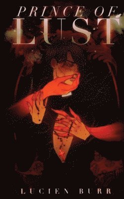 Lucien Burr - Prince of Lust, Häftad