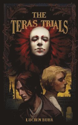 The Teras Trials 1