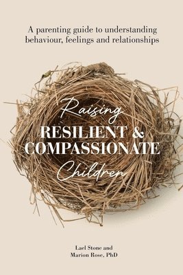 Raising Resilient and Compassionate Children 1