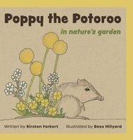 Kirsten Forkert - Poppy the Potoroo, Inbunden