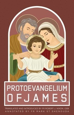 Protoevangelium of James, Häftad