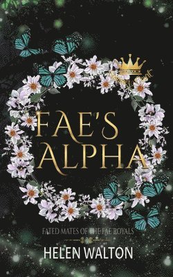 Fae's Alpha: Fated Mates of the Fae Royals