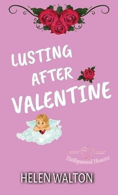 Helen Walton - Lusting After Valentine, Häftad