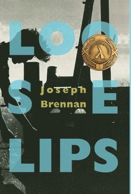 Joseph Brennan - Loose Lips, Inbunden