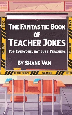 bokomslag Fantastic Book of Teacher Jokes