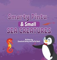 bokomslag Smarty Pintu & Small Sea Creatures