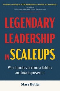bokomslag Legendary Leadership in Scaleups