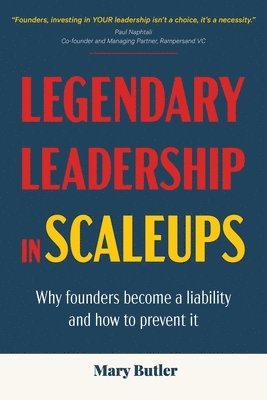 Legendary Leadership in Scaleups 1