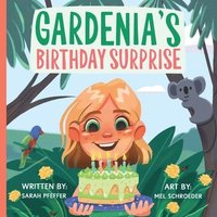bokomslag Gardenia's Birthday Surprise