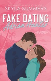bokomslag Fake Dating Adrian Hunter