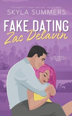 bokomslag Fake Dating Zac Delavin