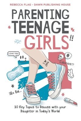 Parenting Teenage Girls 1