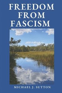 bokomslag Freedom from Fascism